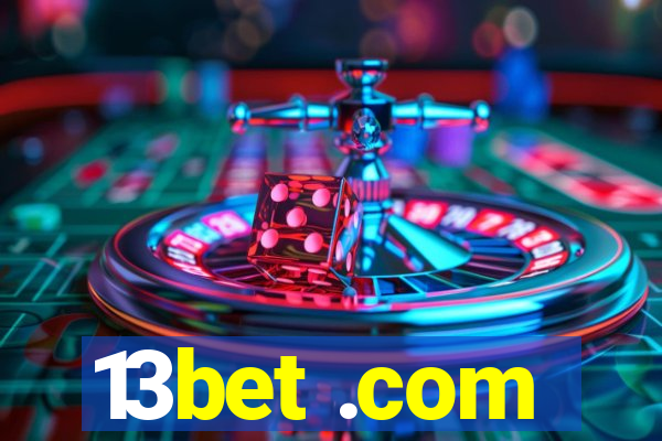 13bet .com